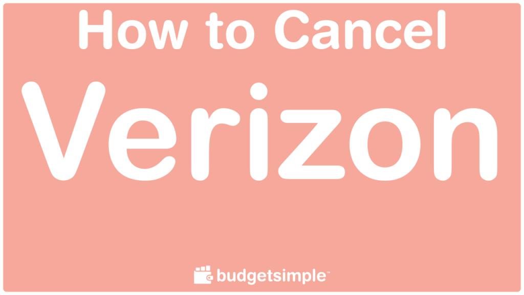 How to Cancel Verizon