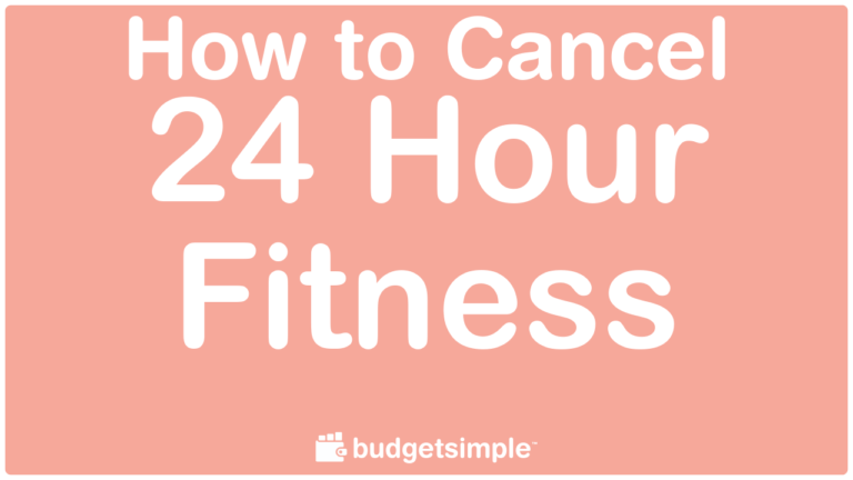 Budgetsimple.com - How to Cancel 24 Hour Fitness