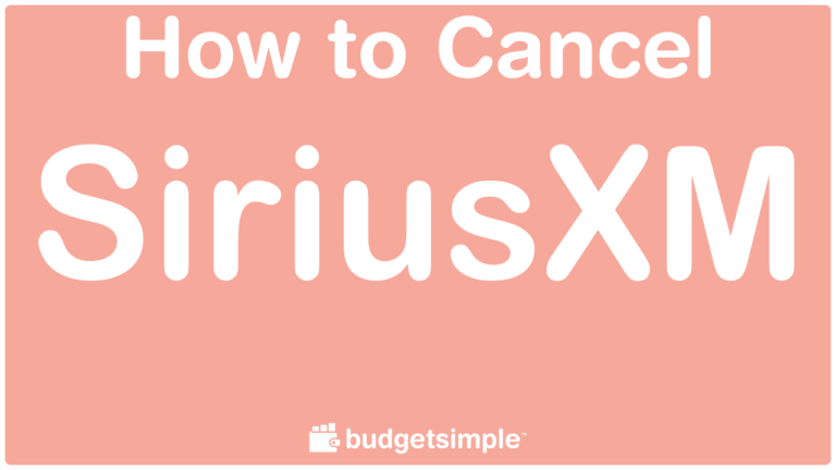 Budgetsimple.com - How to Cancel SiriusXM