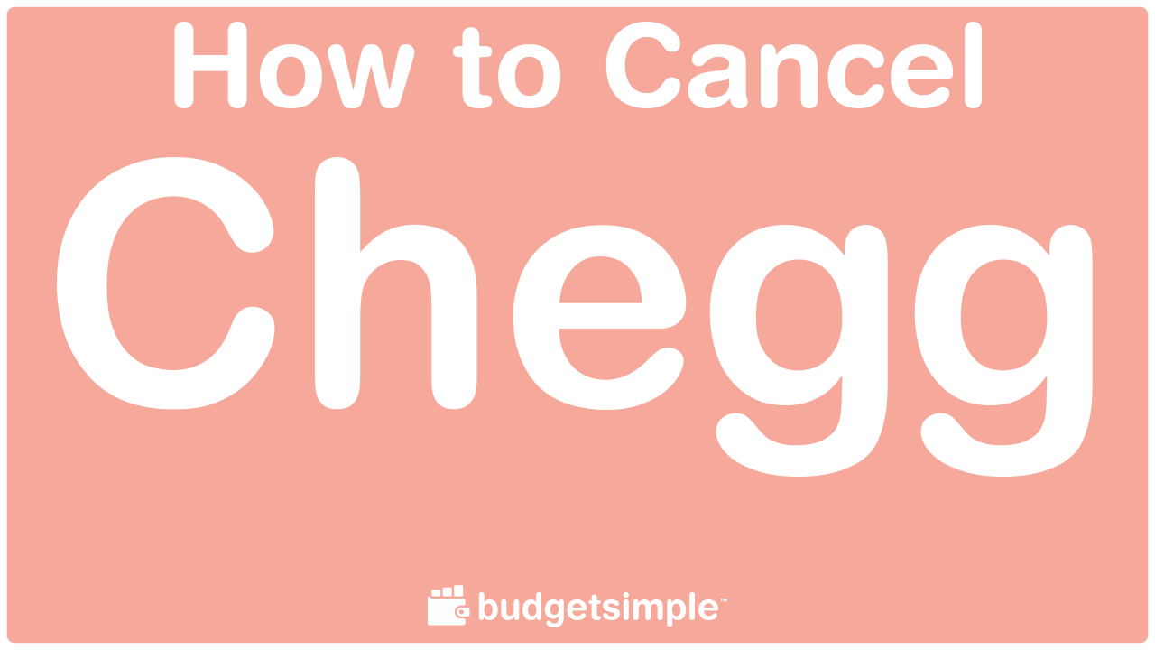 How to Cancel Chegg