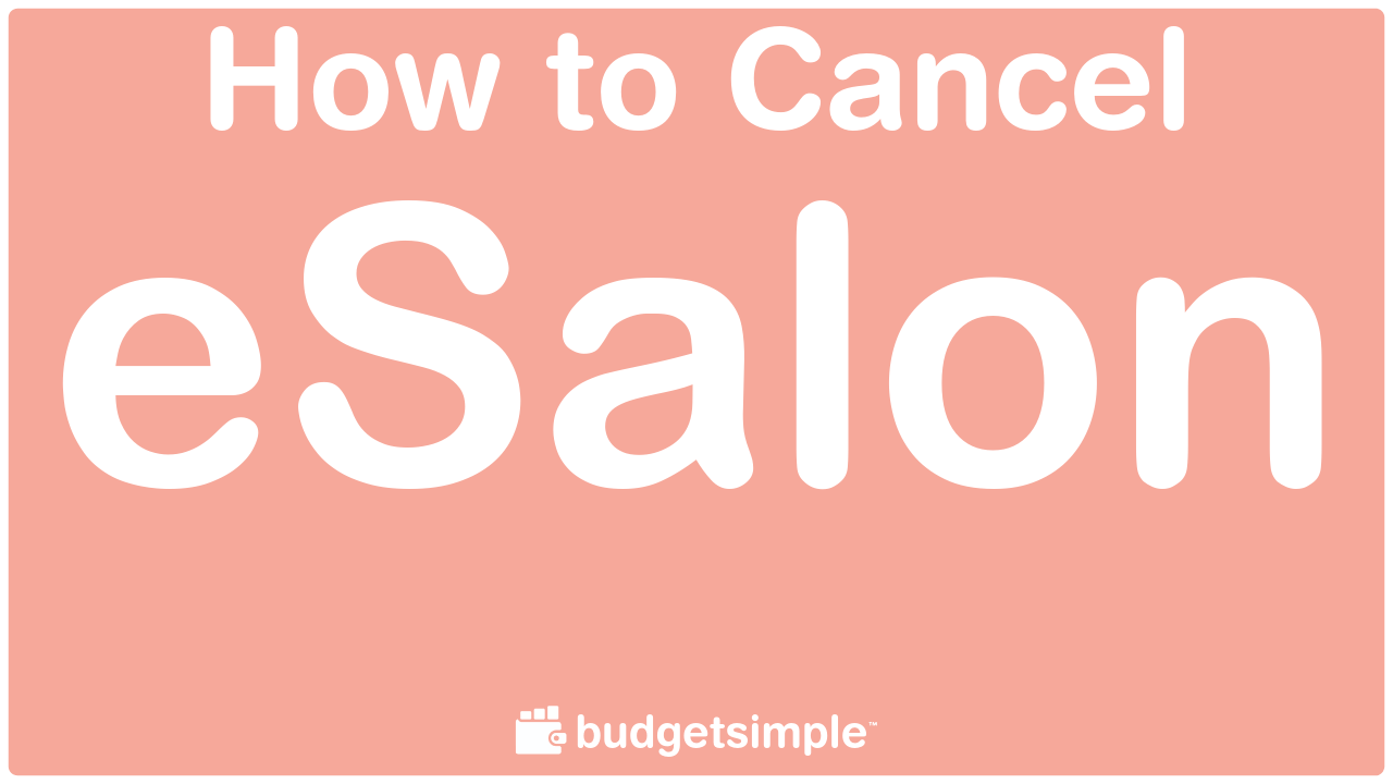 How to Cancel eSalon