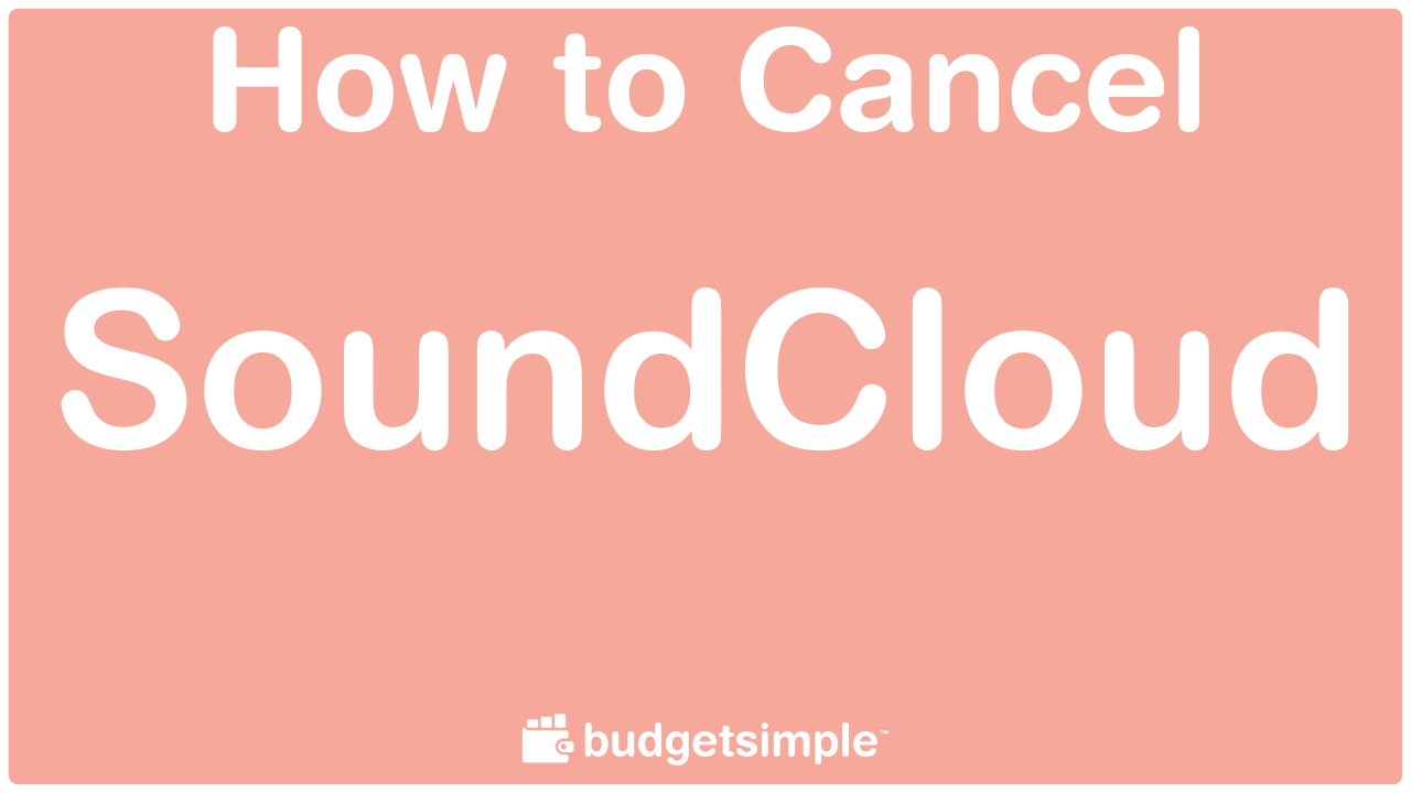 How to Cancel Soundcloud